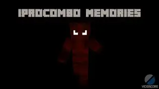 iProCombo | PvP Memories