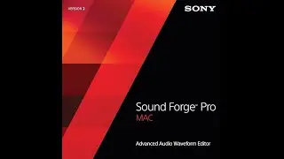 Audio Editing Revolution : Sony Sound Forge Pro Mac 2 &ndash; The Ultimate Audio Editing Software