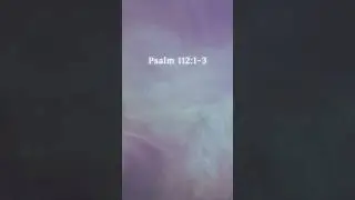 Psalm 112:1-3 | Bible Verses for Success