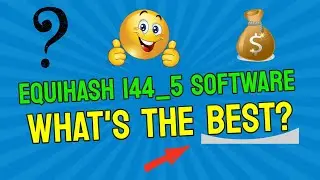 Лучшее программное обеспечение для майнинга Equihash 144 5?