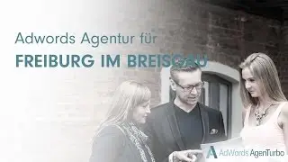 AdWords Agentur f&uuml;r Freiburg im Breisgau