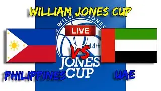 William Jones Cup : Philippines vs UAE | Live Score Update | Live streaming now
