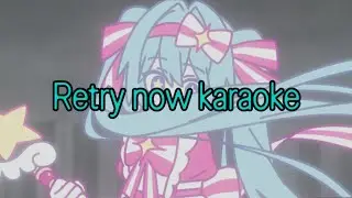 Retry now - Nakiso [Karaoke]