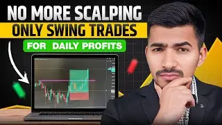 Why I Quit Scalping: Switching to Swing Trades for Consistent profit