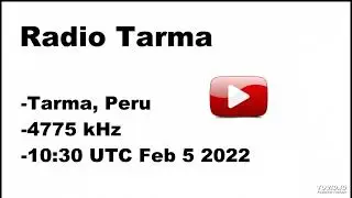 Radio Tarma, Peru - Andes Mountains