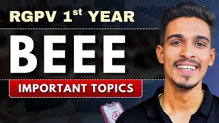 Basic Electrical & Electronics Engineering ( BEEE )Most Important Topics | RGPV BTech 1st Year