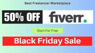 {50% OFF} Fiverr Black Friday Sale 2025 - Get your work Done on Biggest Freelance Marketplace