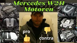 Mercedes W211 E-Klasse Motoren Benziner / Diesel pro & contra | Beratung | MB Youngtimer Parts