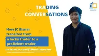 How JC Bisnar transited from a lucky trader to a proficient trader