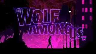 THE WOLF AMONG US -  Intro Credits Theme