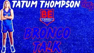 Bronco Talk With Boise State WBB Great Tatum Thompson 