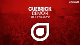 Cuebrick - Demon (Ferry Tayle Remix) [OUT NOW]