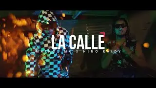 Mainol Mc X Ni&ntilde;o Raidy -  LA CALLE  | Oficial