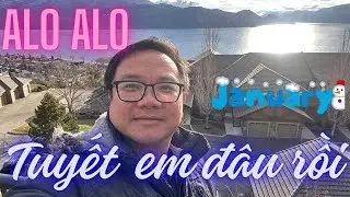 🇨🇦 ALO ALO! Đi tìm Tuyết Giữa Mùa Đông Ấm Áp #Peachland | Du lịch #Canada