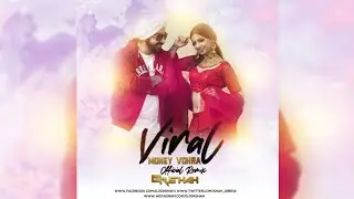 Viral - Money Vohra Official Remix DJ Gr Shah Full Music Video (OUT NOW)