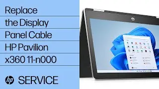 Replace the Display Panel Cable | HP Pavilion x360 11-n000 | HP