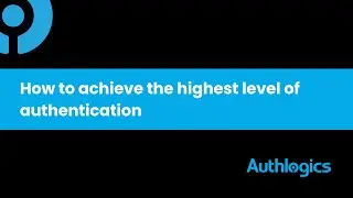 Phishing-Resistant MFA: How to achieve the highest level of authentication