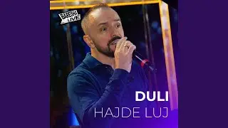 Hajde luj