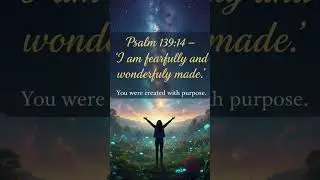 Ps 139:14 Wonderfully made #faithprayer #dailyverseprayer #dailyfaith #shorts || Daily Verse Prayer
