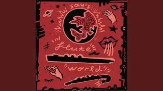 Flute World, Op. 84: I. Dignified Loneliness