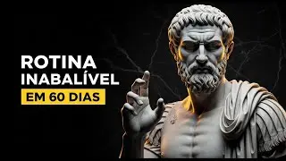10 h&aacute;bitos estoicos para criar uma rotina mais s&oacute;lida