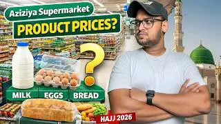 HAJJ 2026 | Aziziya Supermarket Products Prices? | Latest Update of Hajj 2026?