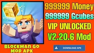BlockMan Go Mod Apk V2.20.6 | Blockman Go (Unlimited Everything/VIP Unlocked) Mod 2022