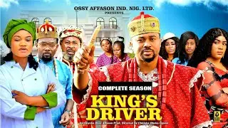 KING'S DRIVER (COMPLETE SEASON) - Latest Nigerian Nollywood Movie || Trending New Nollywood