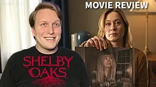 Шелби Оукс &mdash; Рецензия на фильм