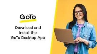 Download and Install the GoTo Desktop App