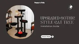 Gothic Throne Cat Tree Installation Instruction