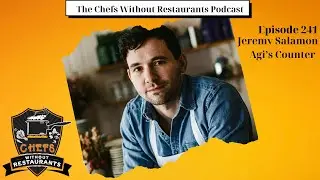 Reimagining Hungarian Cuisine with Chef Jeremy Salamon of Agi’s Counter