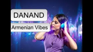 DANAND Beats - Armenian Vibes (Slowed Remix)