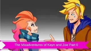 The Misadventures of Kayn and Zoe Part 0 - League of Legends Comic Dub