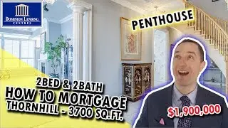 Skyrise 7300 Yonge St 1904 - How To Mortgage - $1,900,000 - Penthouse