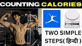 HOW TO TRACK CALORIES ? ( For Beginners )