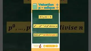 #Short 5 : Arithm&eacute;tique concepts de base - Valuation p-adique