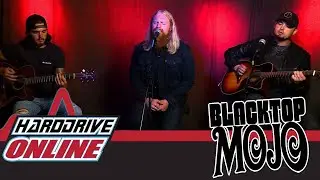 Blacktop Mojo - Where The Wind Blows (Live Acoustic) | HardDrive Online