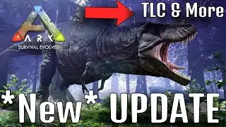 ARK *NEW* Update March 2021! - FLYER SPEED CHANGE - TLC AND MORE!