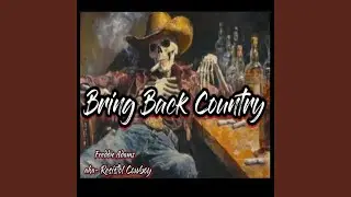 Bring Back Country