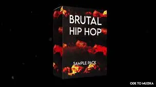 BRUTAL HIP HOP SAMPLE PACK | FREE DOWNLOAD | ODE TO MUZIKA