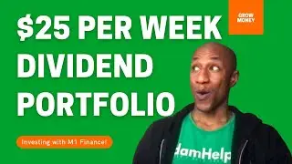 $25 Per Week Dividend Portfolio 2021 - How To Grow Money
