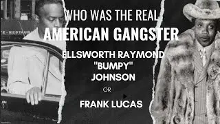The Real American Gangster Ellsworth Raymond 