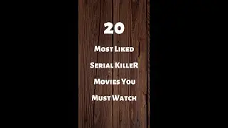 20 Most Liked Serial Killer Movies You Must Watch #shorts #youtubeshorts