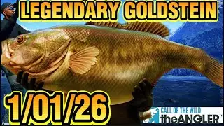 Goldstein Is The Legendary Fish Active This Week 1/01/26 - Call Of The Wild : The Angler