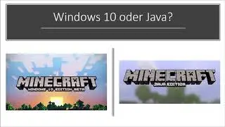 Windows 10 oder Java Edition? (reupload)