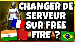 COMMENT CHANGER DE SERVEUR SUR FREE FIRE