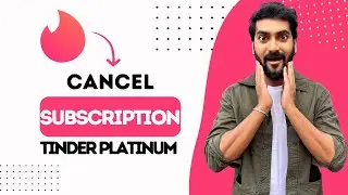 How to Cancel Tinder Platinum Subscription (Best Method)