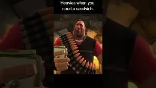 HEAVY MAINS WHEN U NEED A SANDVICH - [SFM] #tf2 #tf2memes #animationmemes #teamfortress2 #memes #sfm