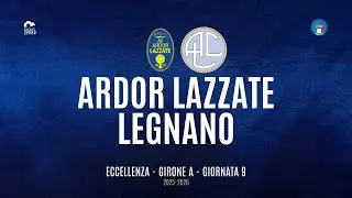 [HIGHLIGHTS] Eccellenza Girone A 25/26 - | Giornata 9 | Ardor Lazzate - Legnano